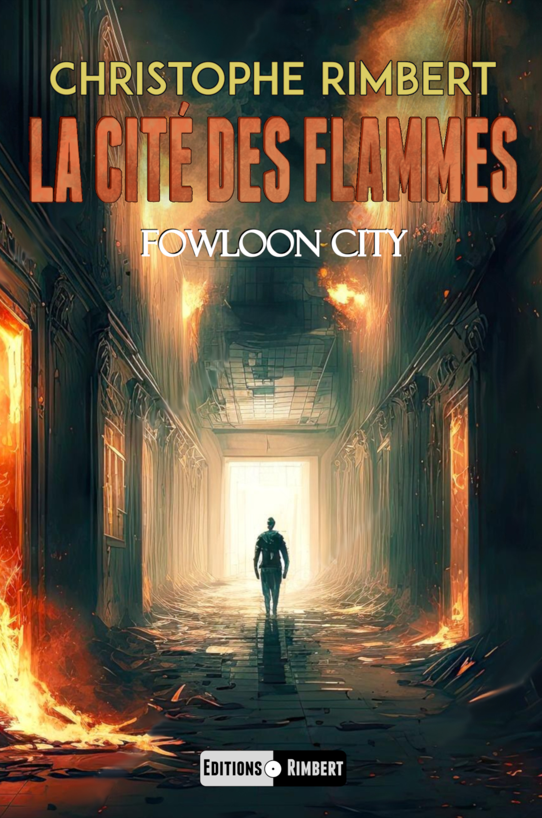 Fowloon City - La Cité des Flammes
